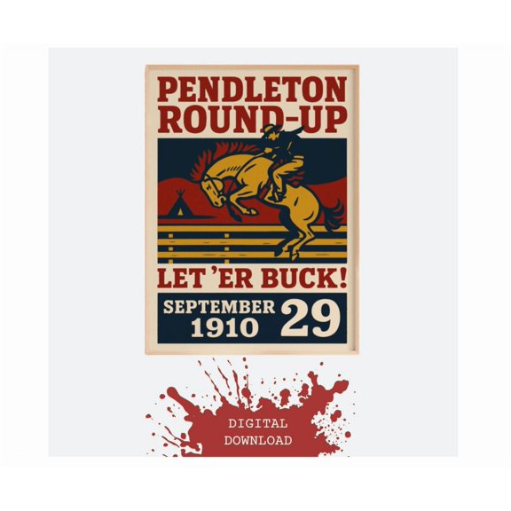Pendleton Round Up 1910 Vintage Rodeo Poster Print Western Cowboy Wall Art Historic American Rodeo Print Let'er Buck