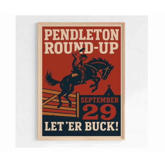 Pendleton Round Up Poster Let 'Er Buck Vintage Western Art Cowboy Bronco Print Rustic Ranch Decor Rodeo Wall Art Americana Poster