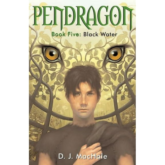 Pendragon Black Water: Volume 5, Book 5, (Hardcover)