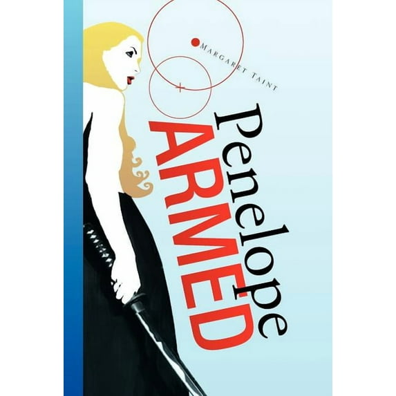 Penelope Armed (Hardcover)