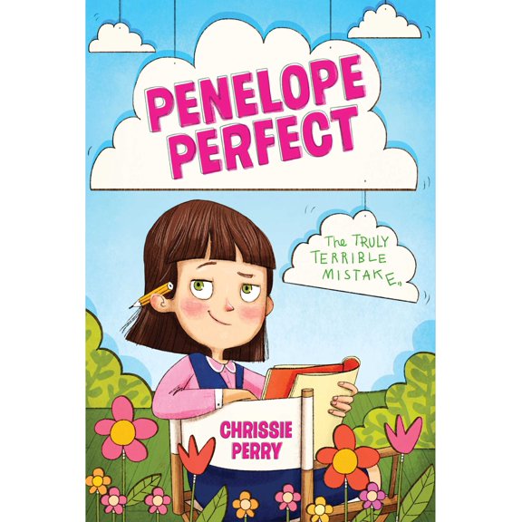 Penelope Perfect: The Truly Terrible Mistake (Series #4) (Hardcover)