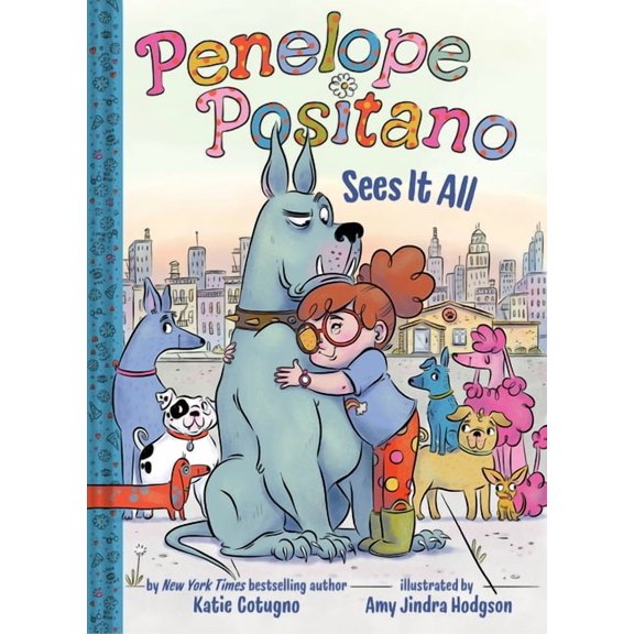 Penelope Positano Sees It All Penelope Positano Sees It All: A Chapter Book, (Hardcover)