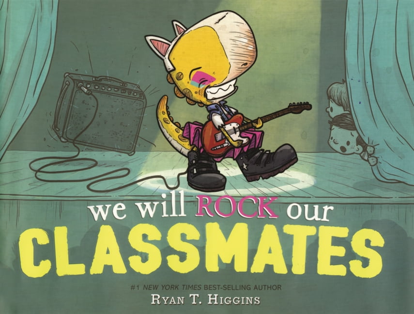 A Penelope Rex Book We Will Rock Our Classmates, (Hardcover)