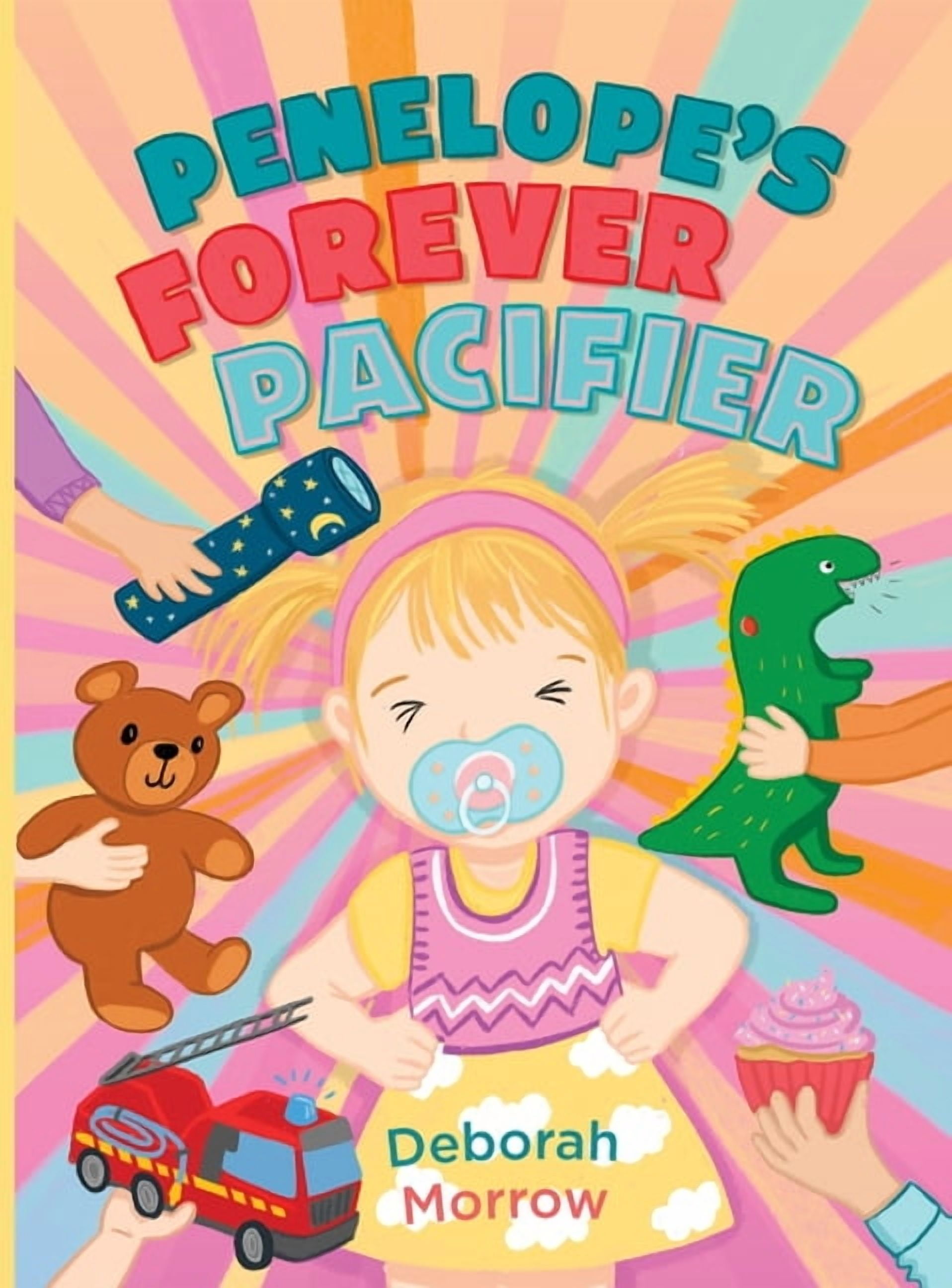 Penelope's Forever Pacifier, (Hardcover)