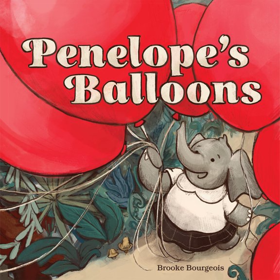 Penelope's Balloons, (Hardcover)