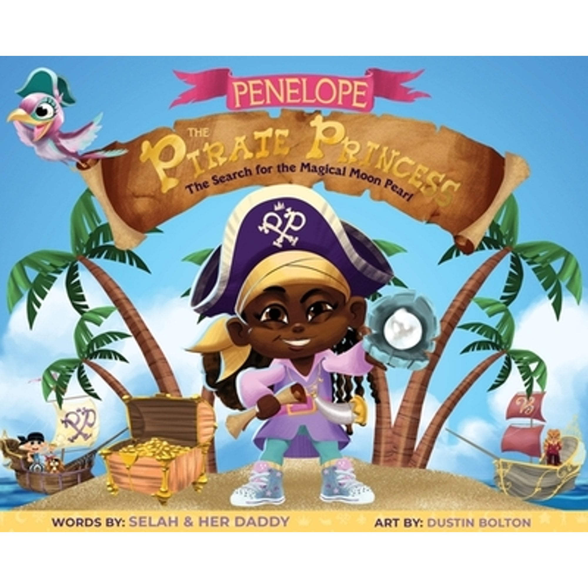 Pre-Owned Penelope the Pirate Princess: The Search for the Magical Moon Pearl (Hardcover 9781733357609) by Selah Nicole Thompson, Khalil Thompson