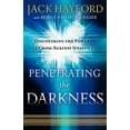 thumbnail image 1 of Pre-Owned Penetrating the Darkness: Keys to Ignite Faith, Boldness and Breakthrough (Paperback) 0800794532 9780800794538, 1 of 1