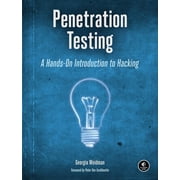 Penetration Testing A Hands-On Introduction to Hacking, Paperback