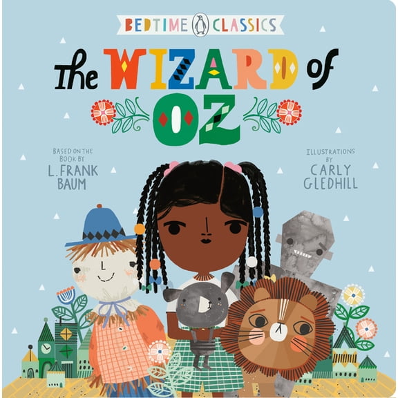 Penguin Bedtime Classics The Wizard of Oz, (Board Book)