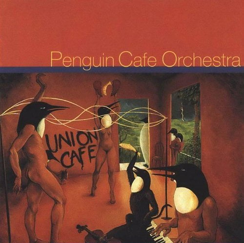 Penguin Cafe Orchestra - Union Cafe - Electronica - CD