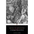 thumbnail image 1 of Penguin Classics An Apology for Raymond Sebond, (Paperback), 1 of 1