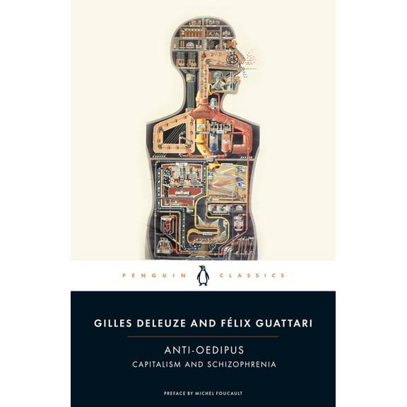 Penguin Classics Anti-Oedipus: Capitalism and Schizophrenia, (Paperback)