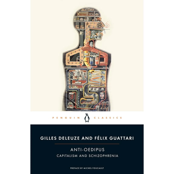 Penguin Classics Anti-Oedipus: Capitalism and Schizophrenia, (Paperback)
