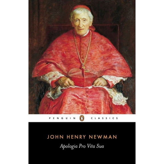 Penguin Classics Apologia Pro Vita Sua, (Paperback)