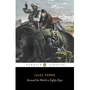 Penguin Classics Around the World in Eighty Days, Paperback