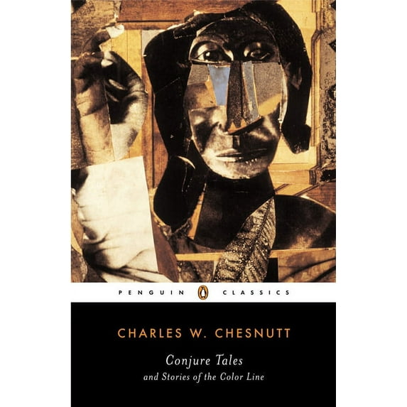 Penguin Classics Conjure Tales and Stories of the Color Line, (Paperback)
