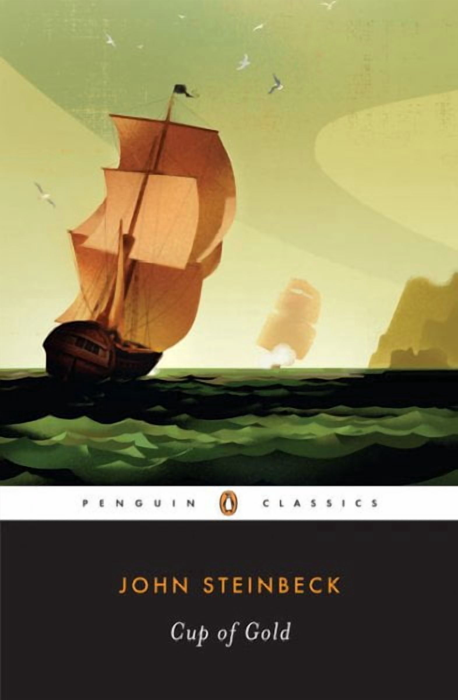 Penguin Classics Cup of Gold: A Life of Sir Henry Morgan, Buccaneer, with Occasional Reference to History, (Paperback)