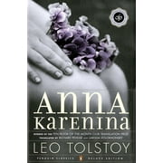 Penguin Classics Deluxe Edition Anna Karenina Penguin Classics Deluxe Edition, Paperback