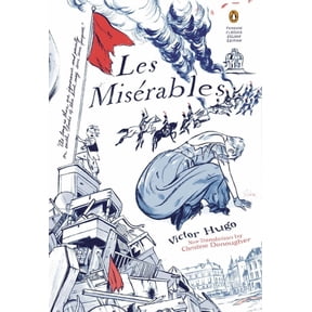 Penguin Classics Deluxe Edition Les Miserables: (Penguin Classics Deluxe Edition), (Paperback)