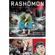 Penguin Classics Deluxe Edition Rashomon and Seventeen Other Stories Penguin Classics Deluxe Edition, Paperback