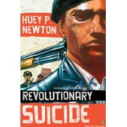 HUEY P NEWTON; FREDRIKA NEWTON; HO CHE ANDERSON Penguin Classics Deluxe Edition: Revolutionary Suicide : (Penguin Classics Deluxe Edition) (Paperback)