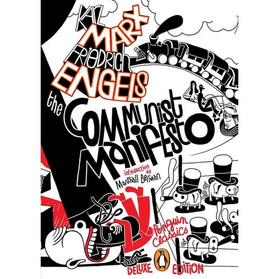 Penguin Classics Deluxe Edition The Communist Manifesto: (Penguin Classics Deluxe Edition), (Paperback)