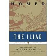 Penguin Classics Deluxe Edition The Iliad Penguin Classics Deluxe Edition, Paperback