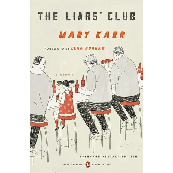 Penguin Classics Deluxe Edition The Liars' Club, (Paperback)