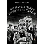 We Have Always Lived in the Castle Penguin Classics Deluxe Edition