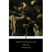 DECEASED SOREN KIERKEGAARD; ALASTAIR HANNAY; ALASTAIR HANNAY Penguin Classics Either/Or: A Fragment of Life, (Paperback)