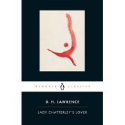 Penguin Classics Lady Chatterleys Lover A Propos of "Lady Chatterleys Lover", Paperback