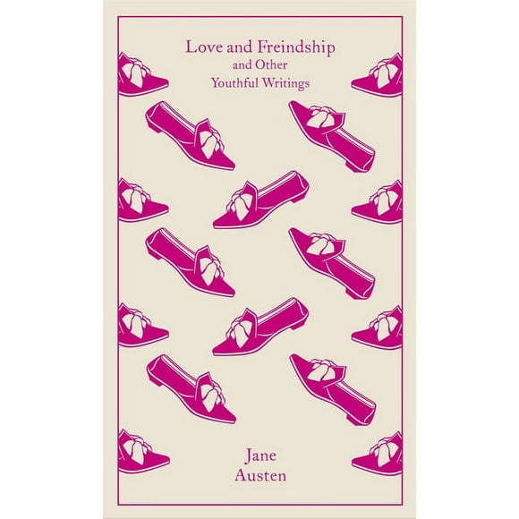 Penguin Classics: Love and Freindship: And Other Youthful Writings