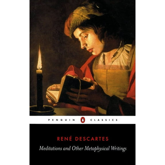 Penguin Classics Meditations and Other Metaphysical Writings, (Paperback)