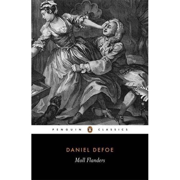 Penguin Classics: Moll Flanders: The Fortunes and Misfortunes of the Famous Moll Flanders (Paperback)