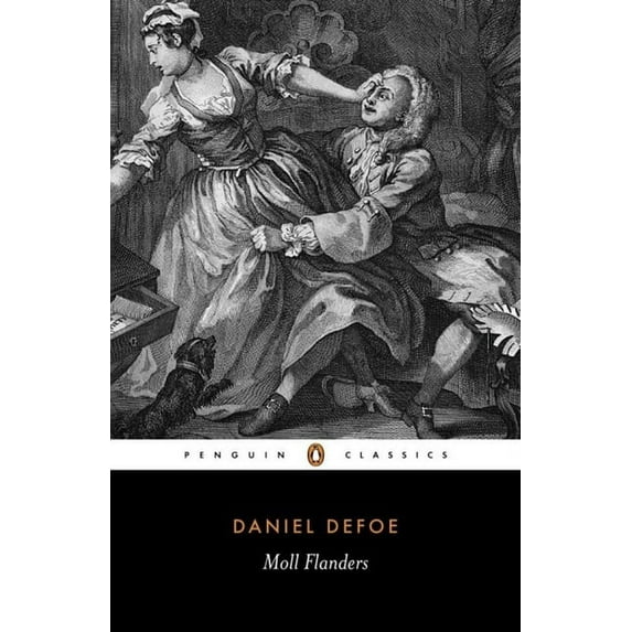 Penguin Classics Moll Flanders: The Fortunes and Misfortunes of the Famous Moll Flanders, (Paperback)