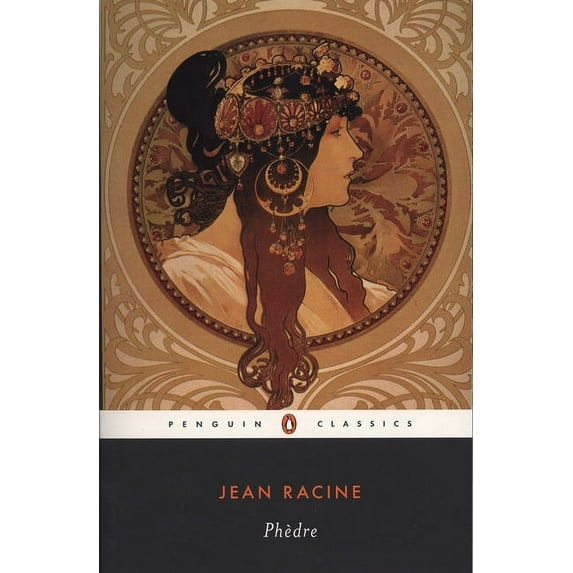 Penguin Classics Phèdre: Ãdition Bilingue, (Paperback)