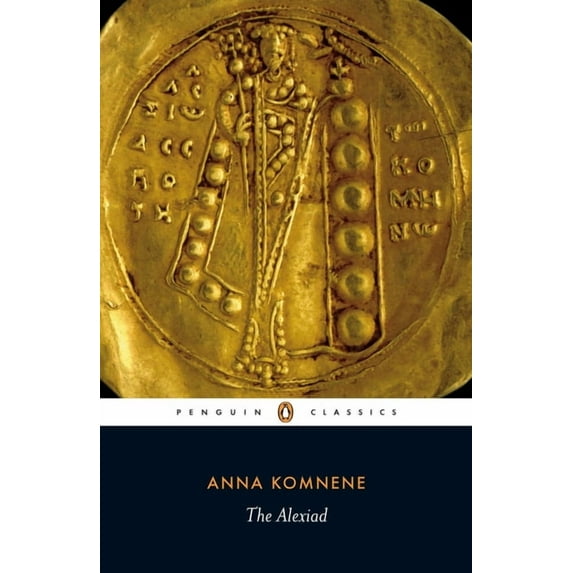Penguin Classics The Alexiad, (Paperback)