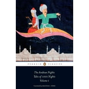 Penguin Classics The Arabian Nights Tales of 1,001 Nights Volume 1, Paperback