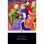 Penguin Classics The Art of Rhetoric, Paperback