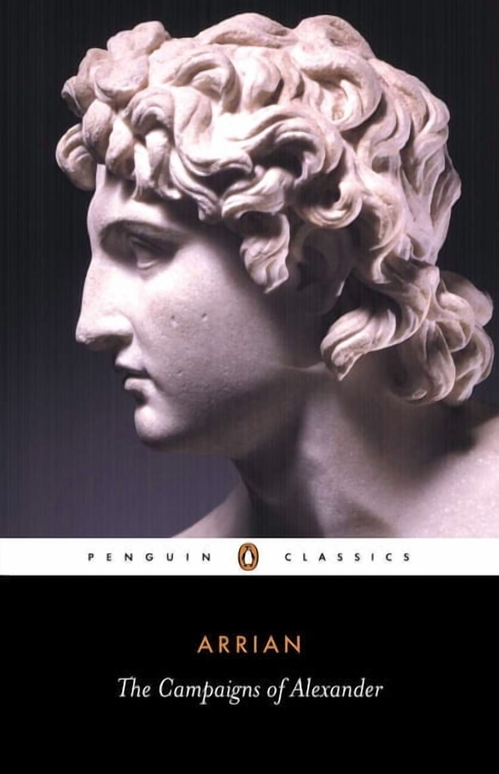 Penguin Classics The Campaigns of Alexander, Book 253, (Paperback ...
