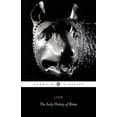 thumbnail image 1 of Penguin Classics The Early History of Rome: Books I-V of the History of Rome from Its Foundation, (Paperback), 1 of 1