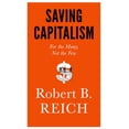 thumbnail image 1 of SAVING CAPITALISM: FOR THE MANY, NOT THE FEW, 1 of 1