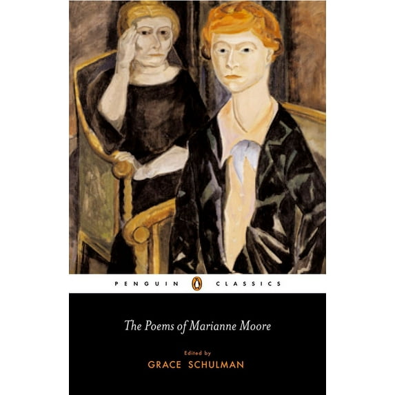 Penguin Classics The Poems of Marianne Moore, (Paperback)