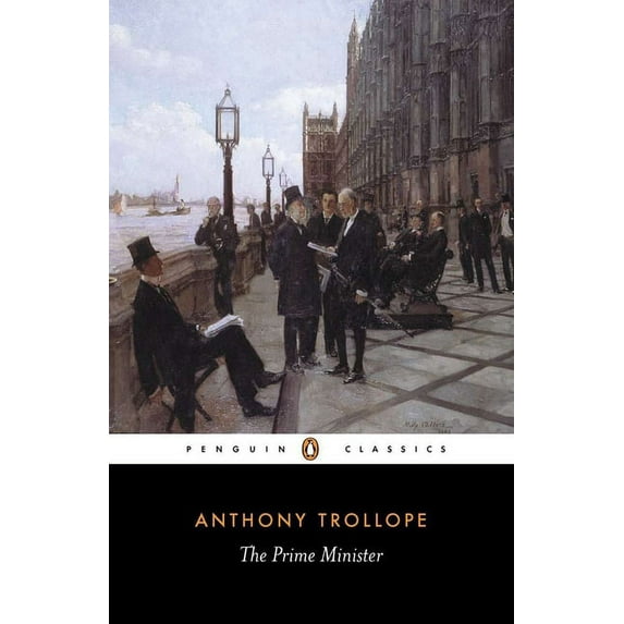Penguin Classics The Prime Minister, (Paperback)