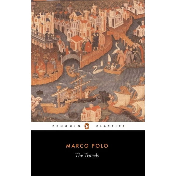 Penguin Classics The Travels Marco Polo, (Paperback)