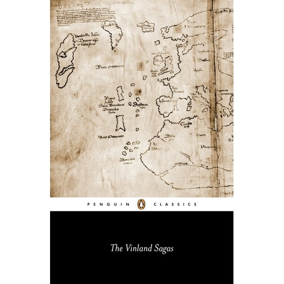 Penguin Classics The Vinland Sagas: The Icelandic Sagas about the First Documented Voyages Across the North Atlantic, (Paperback)