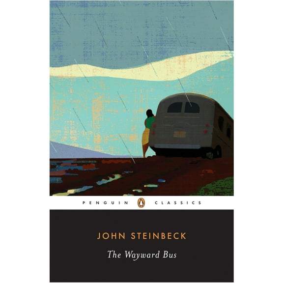 Penguin Classics The Wayward Bus, (Paperback)