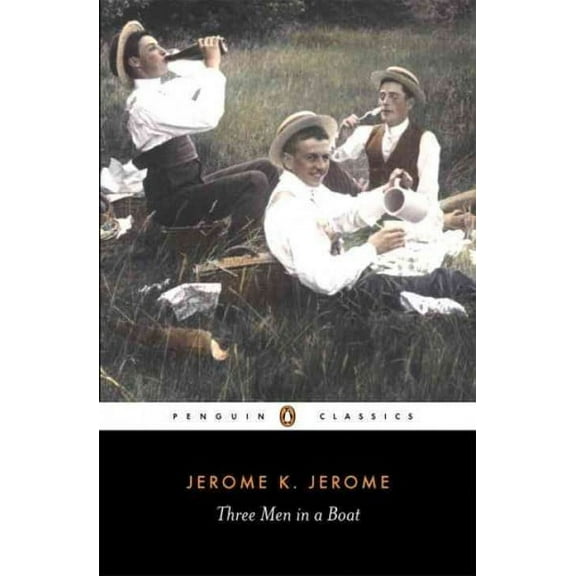 Penguin Classics Three Men in a Boat