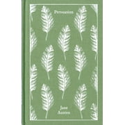 Penguin Clothbound Classics Persuasion, Hardcover