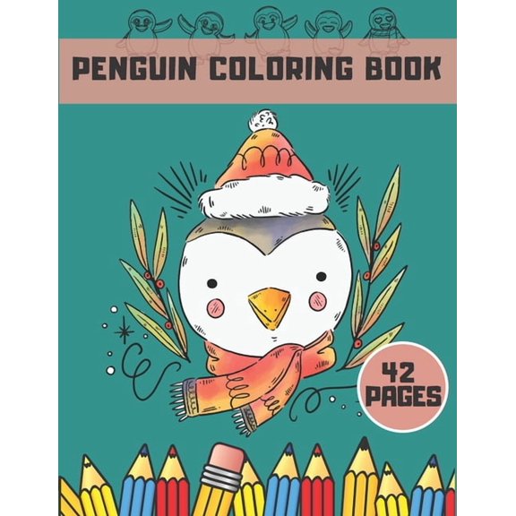 Penguin Coloring Book: For Kids Adults Stress Boys Girls Young Fun Animal, (Paperback)